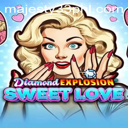 Dive into the Dazzling World of DiamondExplosionSweetLove: A Game of Majesty and Strategy