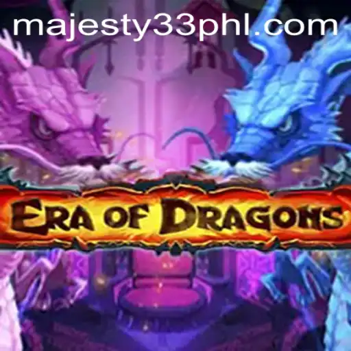 EraOfDragons: Majesty and Myth in the Modern Gaming World
