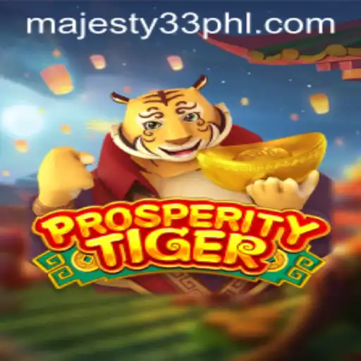 Unveiling the Exciting World of ProsperityTiger and Majesty33: An In-Depth Look